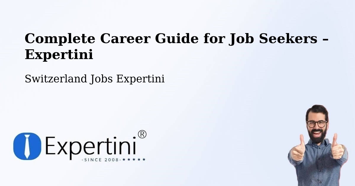 Career Guide for Job Seekers – Boltigen - Boltigen, Switzerland Jobs Expertini