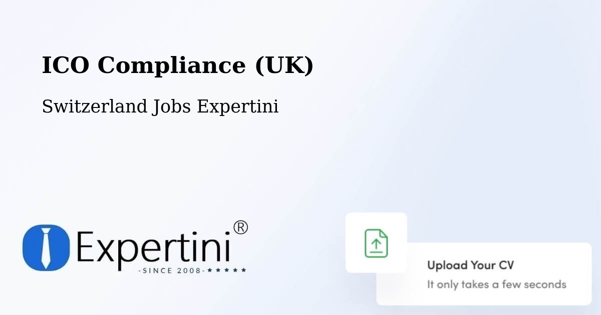 UK Data Protection & ICO Compliance – Boltigen - Switzerland Jobs Expertini