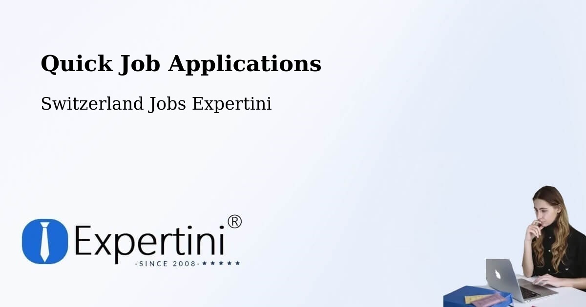 Quick Apply Feature – Boltigen - Switzerland Jobs Expertini