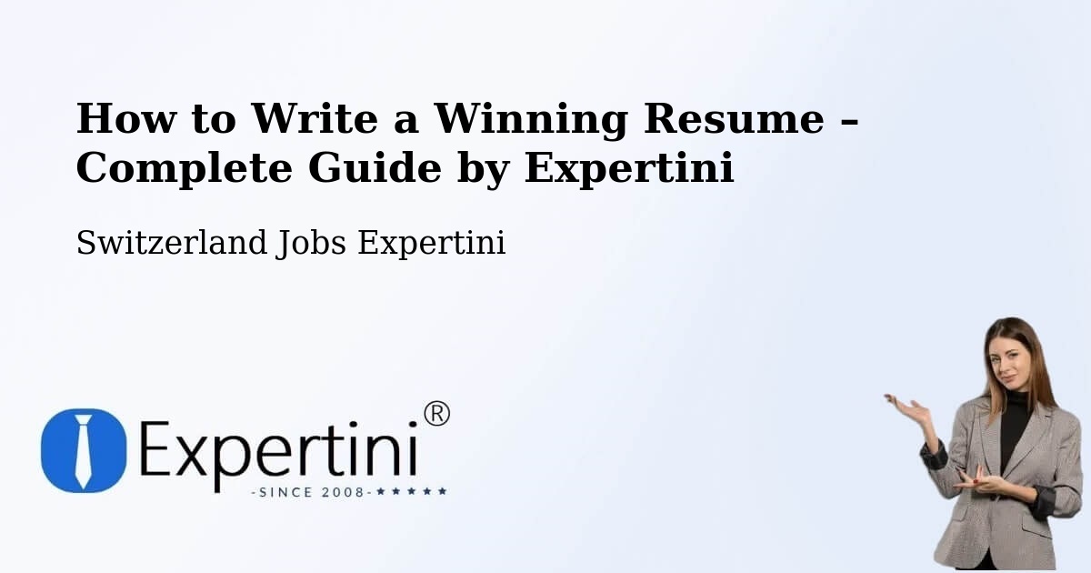 Resume Writing Guide for Job Seekers – Boltigen - Boltigen, Switzerland Jobs Expertini